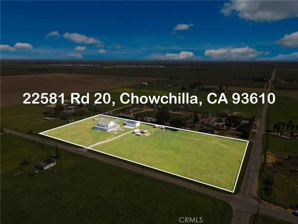 22581 Road 20 Chowchilla, CA 93610