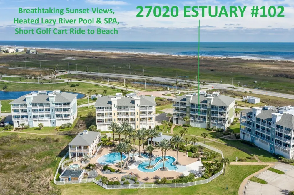 27020 Estuary Drive #102 Galveston, TX 77554