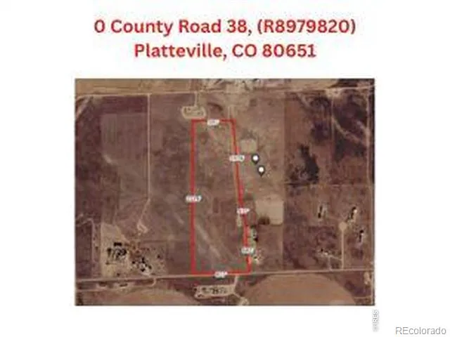 0 County Road 38 Platteville, CO 80651
